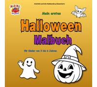 Mein erstes Halloween-Malbuch für Kinder ab 3 - Ausmalspaß für Kindergarten & Vorschule mit großen Motiven und dicken Linien: Teil der beliebten ... für Kinder von 3 bis 6 Jahren
