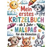 Mein erstes Kritzelbuch ab 1 Jahr: Malspaß für die Kleinsten
