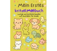 Mein Erstes kritzelMalbuch: Lustige und einfache Doodles zum Ausmalen für Kinder