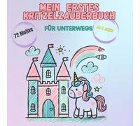 Mein erstes Kritzelzauberbuch - 72 zauberhafte Motive für kleine Prinzessinnen, perfekt für unterwegs (ab 1 Jahr) - Fördert Kreativität & Motorik, ideal für kleine Prinzessinnenhände