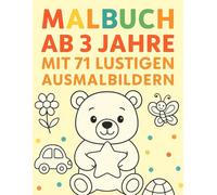Mein erstes Malbuch: 71 fröhliche Ausmalbilder