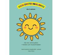 MEIN ERSTES MALBUCH: Die vier Jahreszeiten