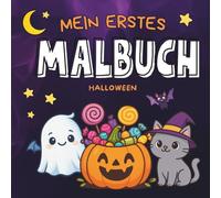 Mein erstes Malbuch für Kinder ab 2 Jahren:: Große, einfache Ausmalbilder zu Halloween - Kreativer Malspaß für Kleinkinder