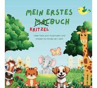 Mein erstes Malbuch: Kritzelbuch / Ausmalbuch für Kinder ab 1 Jahr (Malbuch für Kleinkinder)