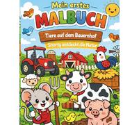 Mein erstes Malbuch - Tiere am Bauernhof: Shorty malt die Natur