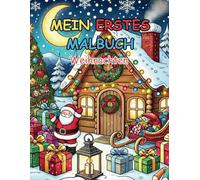 Mein erstes Malbuch: Weihnachten