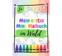 Mein erstes Mini-Malbuch: im Wald