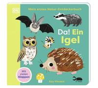 Mein erstes Natur-Entdeckerbuch. Da! Ein Igel