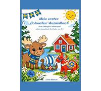 Mein erstes Schweden-Ausmalbuch: Elche, Wikinger und Winterspaß