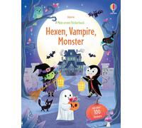 Mein erstes Stickerbuch: Hexen, Vampire, Monster: mit über 100 Stick (Tascabile)