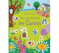Mein erstes Stickerbuch: Im Garten