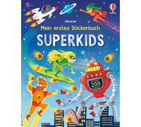 Mein erstes Stickerbuch: Superkids: Stickerheft mit über 200 Sticker (Tascabile)