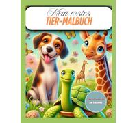Mein erstes Tier-Malbuch