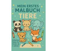 Mein erstes Tier-Malbuch