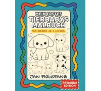 Mein erstes Tierbabys Malbuch: Süße Tierbabys zum Ausmalen - 50 extra einfache Motive für Kinder ab 3 Jahren