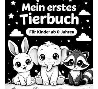 Mein erstes Tierbuch: Kontrastbuch - ab 0 Jahre