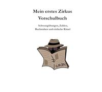 Mein erstes Vorschulbuch: Schwungübungen, Zahlen und einfache Buchstaben