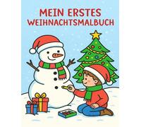 Mein erstes Weihnachtsmalbuch - viele weihnachtliche Motive für Kinder zum ausmalen | Malbuch für Kinder |