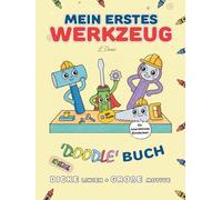 Mein erstes Werkzeug-Malbuch ab 2 Jahren: Dicke Linien & große Werkzeugmotive | Fördert Motorik & Kreativität