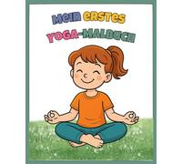 Mein erstes Yoga-Malbuch