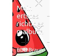 Mein ertstes richtiges malbuch