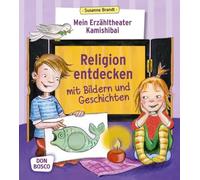Mein Erzähltheater Kamishibai: Religion entdecken mit Bildern und Geschichten