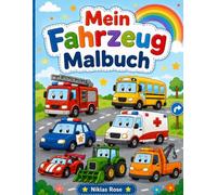 Mein Fahrzeug Malbuch