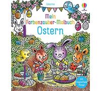Mein Farbenzauber-Malbuch: Ostern