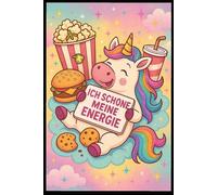 Mein faules Einhorn - Ich schone meine Energie