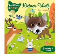 Mein Fingerpuppen-Soundbuch - Kleiner Wolf im Wald: 6 Sounds mit Geräuschen und Musik, ab 1 Jahr