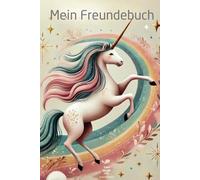 Mein Freundebuch: Eine besondere Erinnerung an meine Freunde!