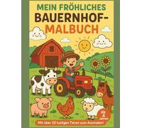 Mein Fröhliches Bauernhof-Malbuch
