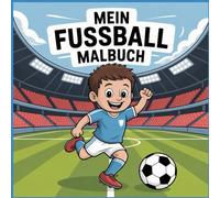 Mein Fussball Malbuch