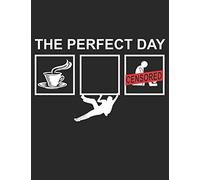 Mein Gipfellogbuch: Das Bergtouren Tagebuch zum selber ausfüllen ♦ Wandertagebuch für die schönsten Wanderungen, Aussichten und Erinnerungen ♦ A4+ Format ♦ Motiv: the perfect day Bouldern