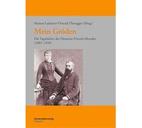 Mein Gröden: Die Tagebücher der Filomena Prinoth-Moroder (1885-1920) - NUOVO