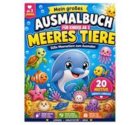 Mein großes Ausmalbuch Meerestiere: süße Meerestiere zum Ausmalen