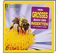 Mein großes Buch der Insekten: National Geographic Kids