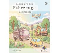 Mein großes Fahrzeuge Malbuch