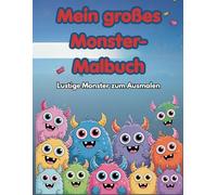 Mein großes Monster-Malbuch