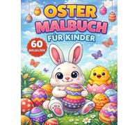 Mein großes Oster-Malbuch: 70+ süße Bilder für Kinder