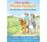 Mein großes Pferdemalbuch | My big horse coloring book