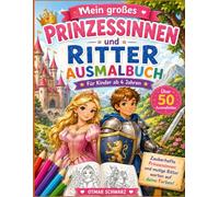 Mein großes Prinzessinen und Ritter Ausmalbuch