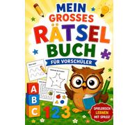 Mein großes Rätselbuch: Für Vorschule