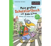 Mein großes Schulstartbuch mit Rabe Linus: Schreiben, Lesen, Rechnen, Malen: Mit Stickern