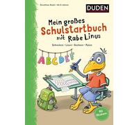 Mein großes Schulstartbuch mit Rabe Linus: Schreiben, Lesen, Rechnen, Malen: Mit Stickern