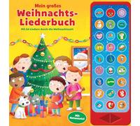 Mein großes Weihnachtsliederbuch - Mit 24 Liedern durch die Weihnachtszeit - 27-Button-Soundbuch - Hardcover-Buch mit 27 Melodien und Geräuschen