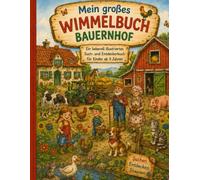 Mein großes Wimmelbuch - Bauernhof: Bauernhof