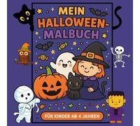Mein Halloween Malbuch: Ausmalspaß für Kinder ab 4 Jahren