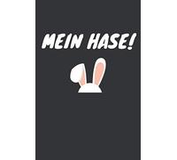 Mein Hase: Ostern Notizbuch - Ostern Geschenk für Osterhasen - 120 linierte Seiten | DINA5 | Oster Geschenkidee für Osterneste mit Ostereier | Geschenk zu Ostern