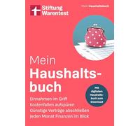 Mein Haushaltsbuch: Einnahmen im Griff, Kostenfallen aufspüren, günstige Verträge abschließen, jeden Monat Finanzen im Griff | Mit digitalem Haushaltsbuch zum Download